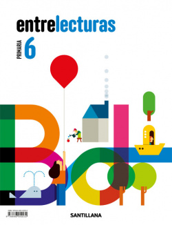 LECTURAS ENTRELECTURAS 6 PRIMARIA CASTELLANO ED19