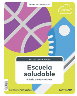 NIVEL II ESCUELA SALUDABLE 3 PRIMARIA PROYECTO CIENCIAS NATURALES