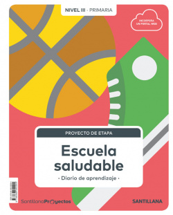 NIVEL III ESCUELA SALUDABLE 4 PRIMARIA PROYECTO CIENCIAS NATURALES ED19