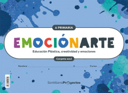 PLASTICA Y VISUAL 6 PRIMARIA CUADERNO CON FICHA EMOCION AZUL ED19