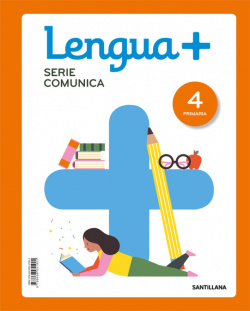 LENGUA+ SERIE COMUNICA 4 PRIMARIA ED19
