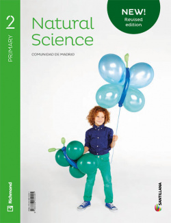 NEW NATURAL SCIENCE 2ºPRIMARIA. STUDENT BOOK. MADRID 2019