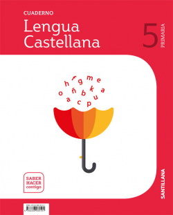 CUADERNO LENGUA 5 PRIMARIA 1 VOLUMEN SABER HACER CONTIGO