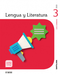LENGUA Y LITERATURA SERIE COMENTA 3 ESO SABER HACER CONTIGO