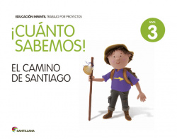 Nivel 3. El camino de Santiago. Cuanto sabemos 5 años