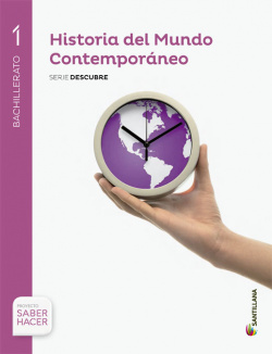 HISTORIA MUNDO CONTEMPORANEO 1 BACHILLERATO SANTILLANA