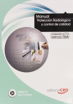 Manual Proteccion Radiologica y control calidad Formacion para Empleo