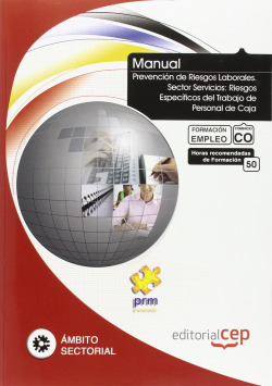 Manual Prevencion Riesgos Laborales Sector Servicios: Riesgos Especificos Trabajo Personal Caja Form