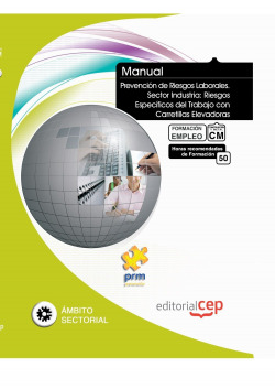 Manual Prevencion Riesgos Laborales Sector Industria: Riesgos Especificos Trabajo con Carretillas El