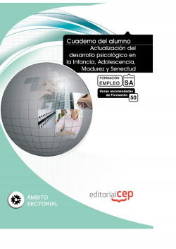 Cuaderno Alumno Actualizacion desarrollo psicologico en Infancia, Adolescencia, Madurez y Senectud F