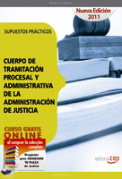 SUPUESTOS PRACTICOS CUERPO DE TRAMITACION PROCESAL Y ADMINIS