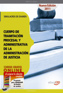 SIMULACROS DE EXAMEN CUERPO DE TRAMITACION PROCESAL Y ADMINI