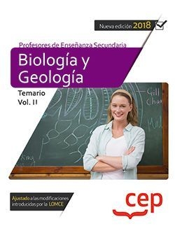 Cuerpo de Profesores de Enseñanza Secundaria. Biología y Geología. Temario Vol.