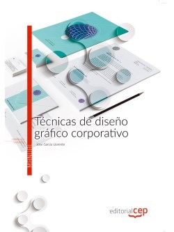 Técnicas de diseño gráfico corporativo. Manual teórico