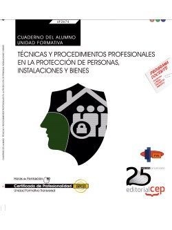 Cuaderno del alumno. Técnicas y procedimientos profesionales en la protección de