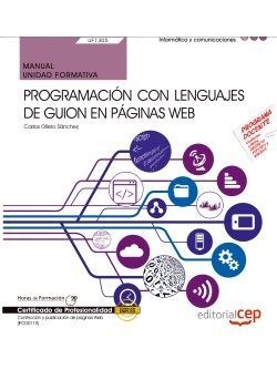 Manual. Programación con lenguajes de guion en páginas web (UF1305). Certificado
