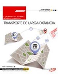 TRANSPORTE DE LARGA DISTANCIA (MF1013-3).(CUADERNO)