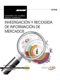 Cuaderno del alumno. Investigación y recogida de información de mercados (Transv