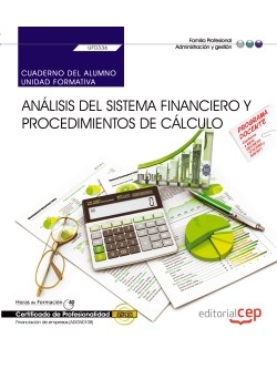 Cuaderno del alumno. Análisis del sistema financiero y procedimientos de cálculo