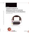 MANUAL DE GESTIÓN AUXILIAR DE REPRODUCCIÓN EN SOPORTE CONVENCIONAL O INFORMÁTICO