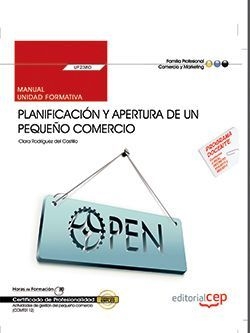Manual. Planificación y apertura de un pequeño comercio (UF2380). Certificados d