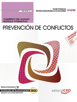 Cuaderno del alumno. Prevención de conflictos (MF1039_3). Certificados de profes