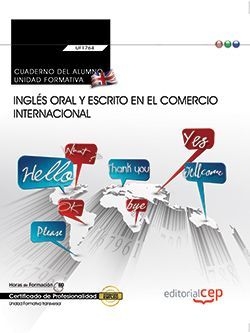 Cuaderno del alumno. Inglés oral y escrito en el comercio internacional (Transve