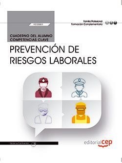 Cuaderno del alumno. Prevención de Riesgos Laborales (FCOS01). Formación complem