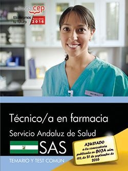 Técnico/a en farmacia. Servicio Andaluz de Salud (SAS). Temario y test común