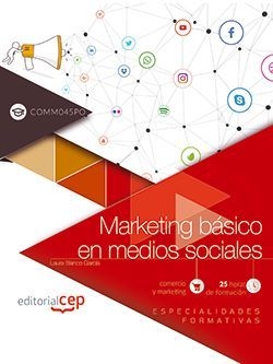 Marketing básico en medios sociales (COMM045PO). Especialidades formativas