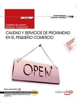 Cuaderno del alumno. Calidad y servicios de proximidad en el pequeño comercio (U