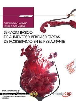Cuaderno del alumno. Servicio básico de alimentos y bebidas y tareas de postserv