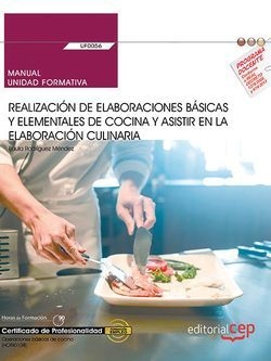 Manual. Realización de elaboraciones básicas y elementales de cocina y asistir e