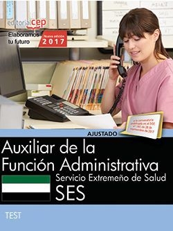Auxiliar de la Función Administrativa. Servicio Extremeño de Salud. Test