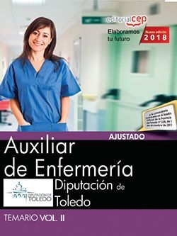 Auxiliar de Enfermería. Diputación de Toledo. Temario Vol. II.