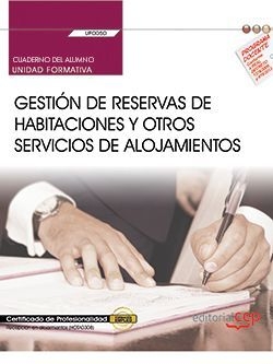 Cuaderno del alumno. Gestión de reservas de habitaciones y otros servicios de al