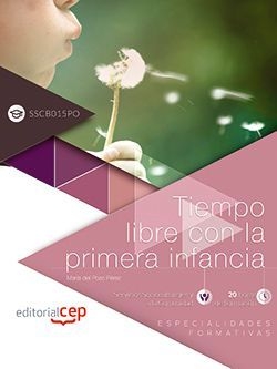 Tiempo libre con la primera infancia (SSCB015PO). Especialidades formativas