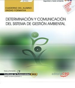 Cuaderno del alumno. Determinación y comunicación del Sistema de Gestión Ambient