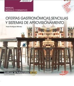 Manual. Ofertas gastronómicas sencillas y sistemas de aprovisionamiento (MF0259_