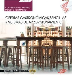 Cuaderno del alumno. Ofertas gastronómicas sencillas y sistemas de aprovisionami
