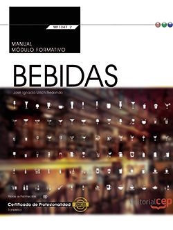 Manual. Bebidas (MF1047_2: Transversal). Certificados de profesionalidad