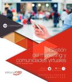 Gestión del marketing y comunidades virtuales (COMM060PO). Especialidades format