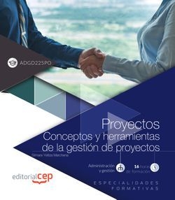 Proyectos. Conceptos y herramientas de la gestión de proyectos (ADGD225PO). Espe