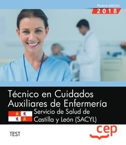 TÈCNICO EN CUIDADOS AUXILIARES DE ENFERMERÍA. SERVICIO DE SALUD Y CASTILLA Y LEÓN