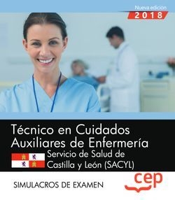 Técnicos en Cuidados Auxiliares de Enfermería. Servicio de Salud de Castilla y L