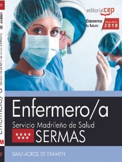 Enfermero/a. Promoción interna. Servicio Madrileño de Salud (SERMAS). Simulacros