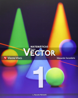 (11).NUEVO VECTOR 1º.ESO *UN VOLUMEN* (MATEMATICAS)
