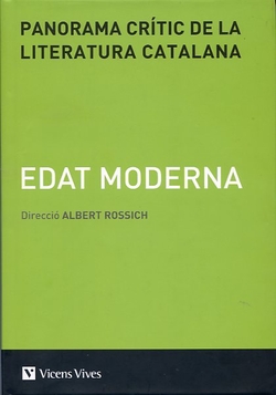 PANORAMA CRITIC DE LA LITERATURA CATALANA. VOL.III. EDAT MODERNA