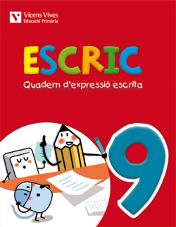 Quadern expressio escrita 9. Escric