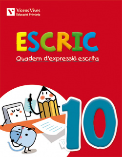 Quadern expressio escrita 10. Escric